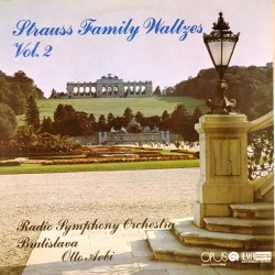 Пластинка Otto Aebi. Radio symphony orchestra. Bratislava StraussFamily Waltzes. Vol.2